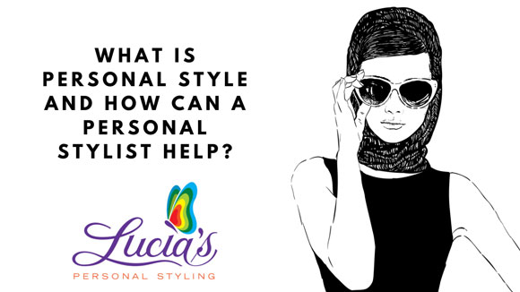 What is personal style and how can a personal stylist help? - Personal Styling Services - Sunshine Coast & Brisbane