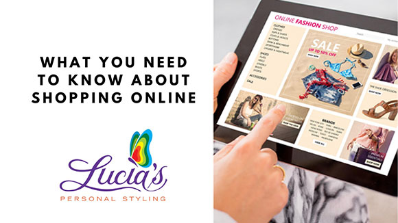 What you need to know about shopping online - Personal Styling Services - Sunshine Coast & Brisbane