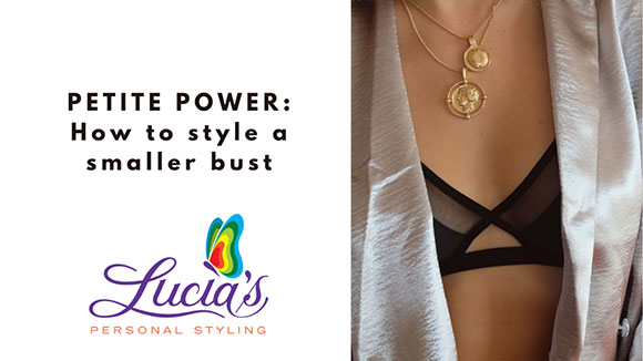 Lucia's Personal Styling - Petite Power - Personal Styling Services - Sunshine Coast & Brisbane