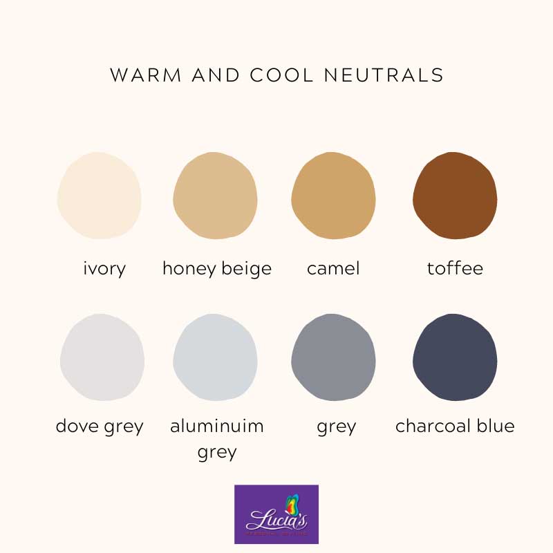 Neutral hues have cool and warm undertones. There is also a variety of light, dark and medium values.